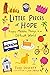 Little Pieces of Hope: Happy-Making Things in a Difficult World
