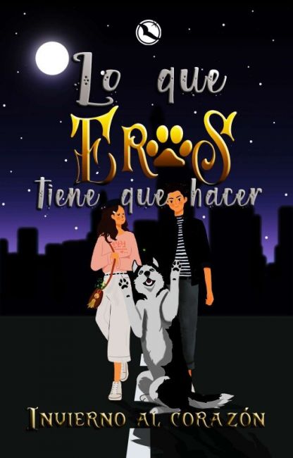 Lo que Eros tiene que hacer © | #1 ✓ (Unknown Binding)