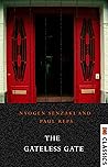 The Gateless Gate by Nyogen Senzaki and Paul Reps