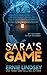 Sara's Game by Ernie Lindsey