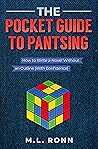 The Pocket Guide to Pantsing: How to Write a Novel Without an Outline (With Confidence) (Author Level Up Book 13)