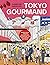 Tokyo gourmand