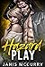 Hazard Play
