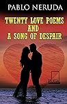 Twenty Love Poems...