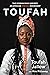 Toufah: The Woman Who Inspired an African #MeToo Movement (Truth to Power)