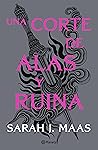 Una corte de alas y ruina by Sarah J. Maas