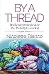 By a Thread: Resi...