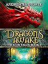 Dragons Awake: Bo...