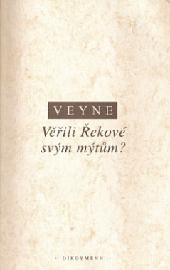 Věřili Řekové svým mýtům?