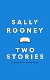 Two Stories by Sally Rooney