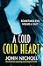 A Cold Cold Heart (DI Gravel #3)