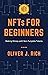 NFTs for Beginners: Making Money with Non-Fungible Tokens