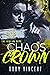 Chaos Crown (The Bedlam Boys, #3)