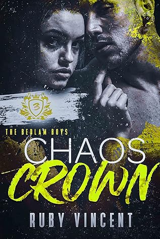 Chaos Crown (The Bedlam Boys, #3)