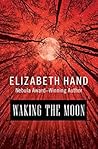 Waking the Moon