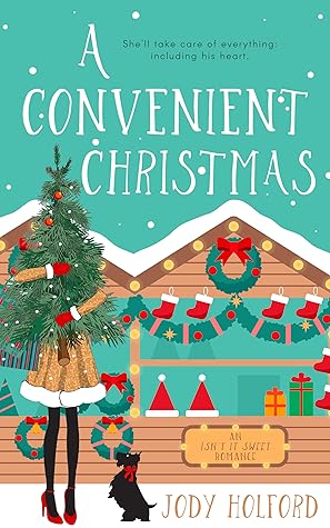 A Convenient Christmas (Isn't It Sweet, #1)