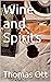 Wine and Spirits