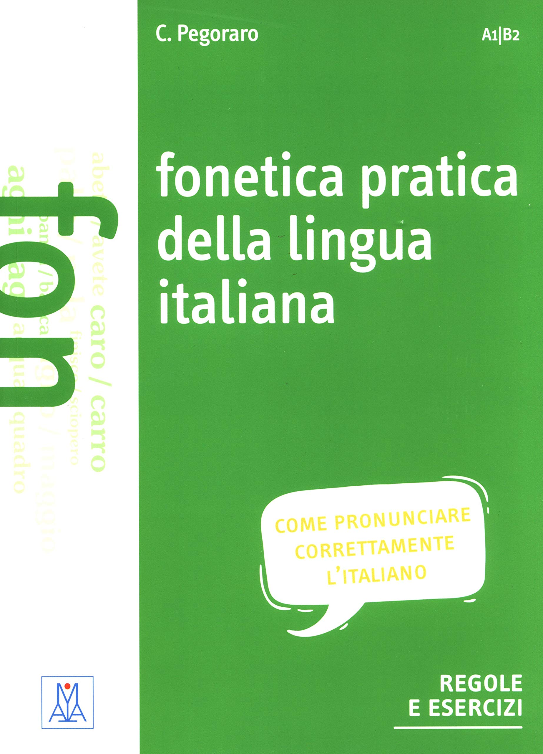 Grammatiche ALMA: Fonetica pratica della lingua italiana. Libro + MP3 online (Paperback)