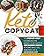 Keto Copycat Recipes: 200 E...