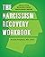 The Narcissism Recovery Wor...