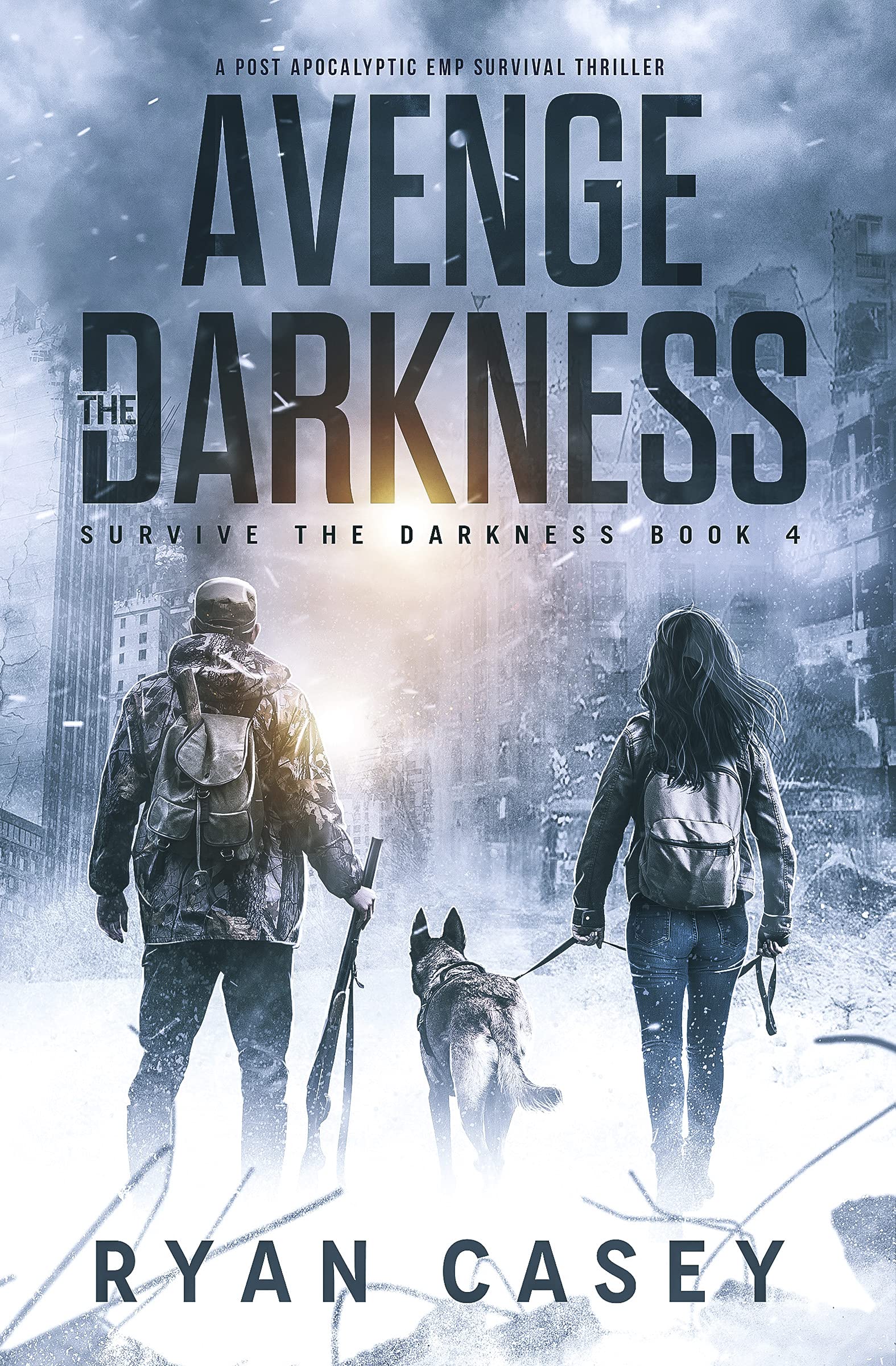 Avenge the Darkness (Survive the Darkness #4)