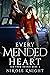 Every Mended Heart (Far Fro...