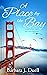 A Place by the BAY: A novel of love, trust and a new beginning