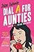Dial A for Aunties