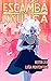 Revista Escambanáutica 4: A...