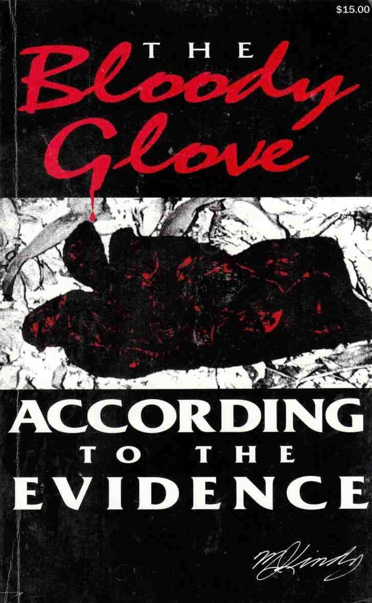 The Bloody Glove: According to the Evidence (Paperback)