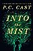 Into the Mist (Into the Mis...
