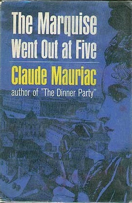 The Marquise Went Out at Five (Hardcover)