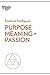 Emotional Intelligence: Purpose Meaning + Passion