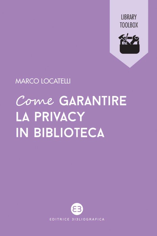 Come garantire la privacy in biblioteca (Paperback)