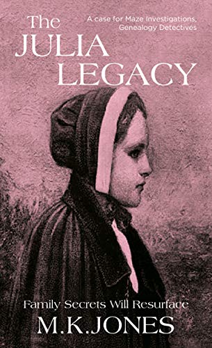The Julia Legacy (Maze Investigations #3)