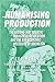 Humanising Production by Ted Reese