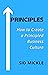 Principles: How to Create a...