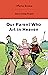 Our Parent Who Art in Heaven by Garry Craig Powell
