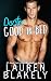 Doctor Good In Bed by Lauren Blakely Doctor Good In Bed by Lauren Blakely