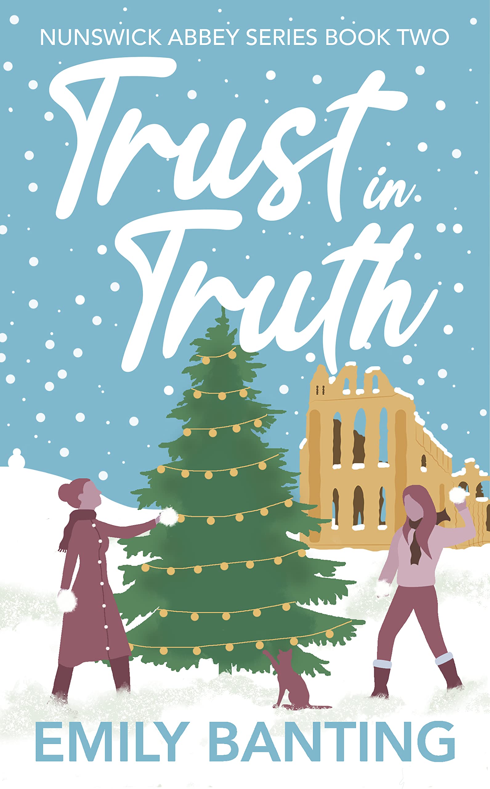 Trust in Truth (Nunswick Abbey, #2)