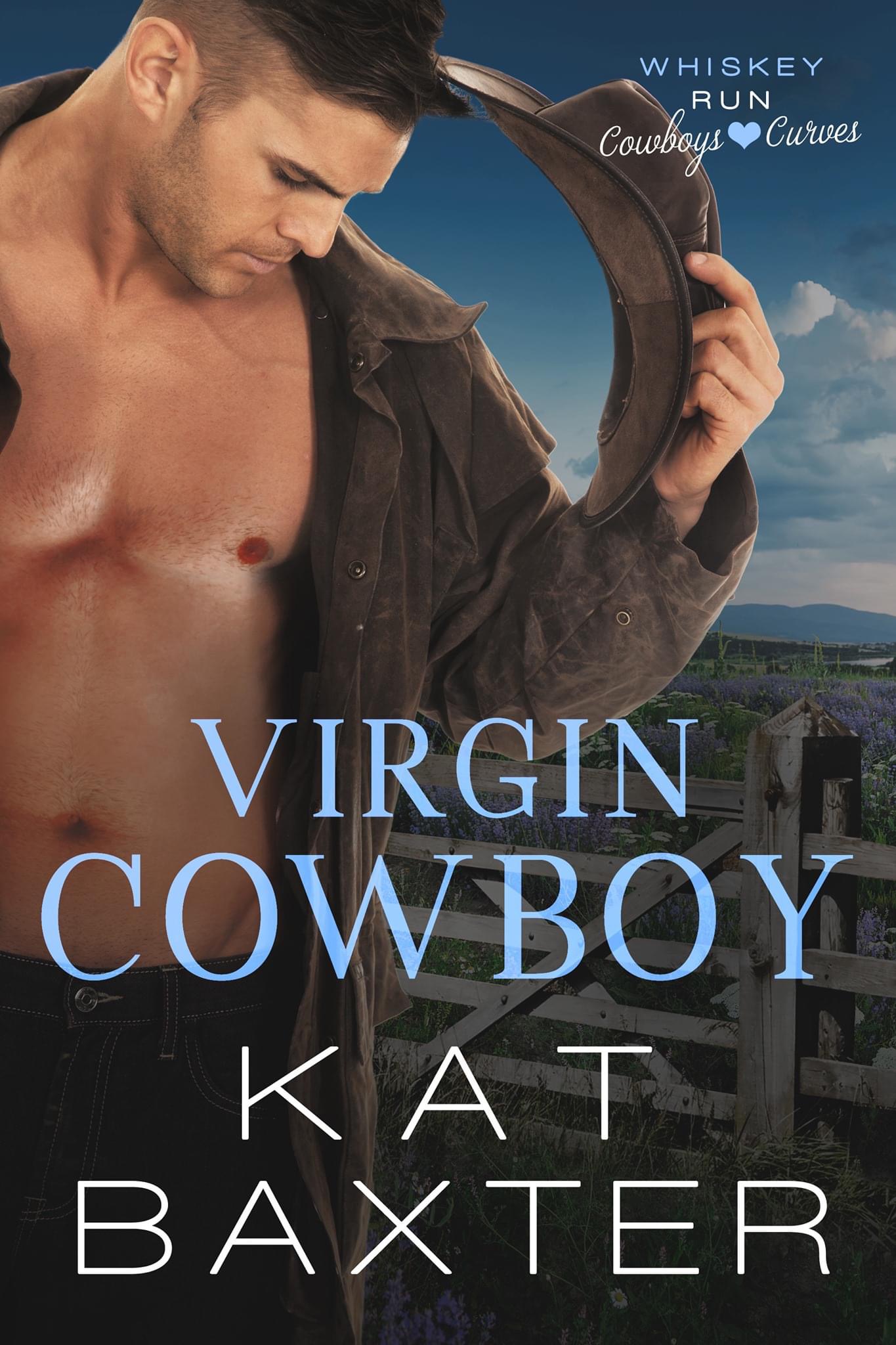 Virgin Cowboy (Whiskey Run: Cowboys Love Curves, #3)