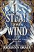 Steal the Wind (Godstone Sa...