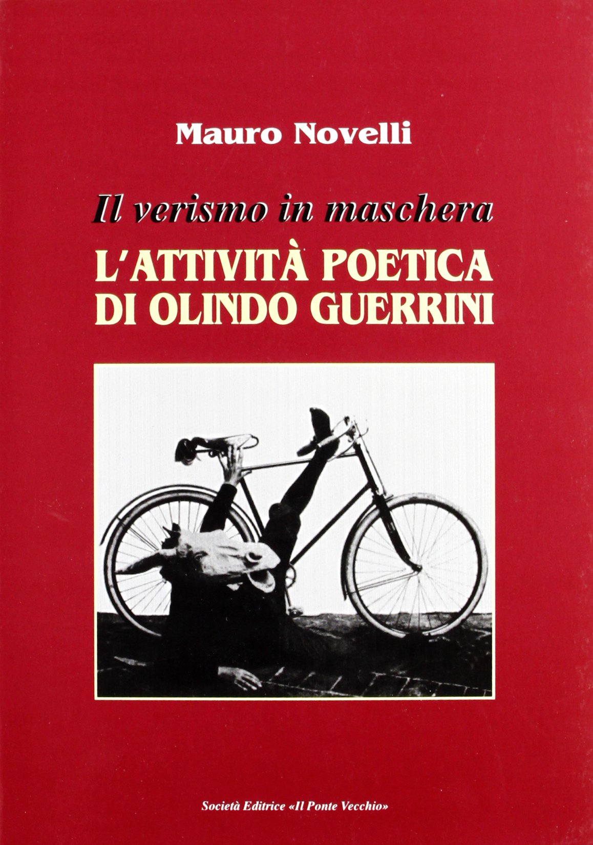 il_verismo_in_maschera-lattivita_poetica_di_olindo_guerrini (Paperback)