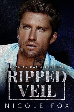Ripped Veil (Ripped Bratva, #1)