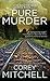 Pure Murder by Corey Mitchell