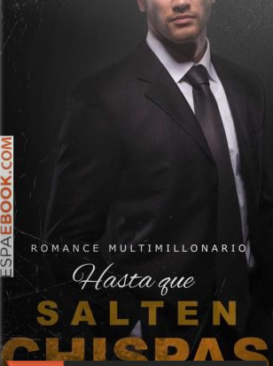 Portada de Hasta que salten chispas, de Janica Cade