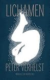 Lichamen by Peter Verhelst Lichamen by Peter Verhelst