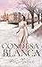 LA CONDESA BLANCA by Mónica Gallart