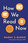 How We Read Now: Strategic Choices for Print, Screen, and Audio