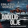 Dødelig olje